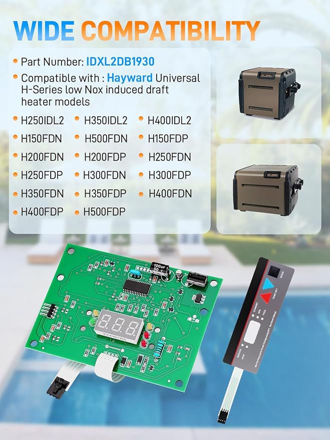 IDXL2DB1930 Display Board with Control Panel Keypad Membrane Assembly Compatible with Hayward Universal H-Series Pool Low Nox Heaters H250IDL2 H150FDN H200FDN H250FDN H300FDN H350FDN H400FDN - Image 2