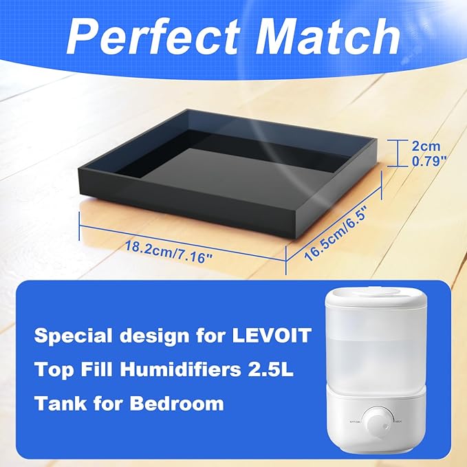 Homakover Acrylic Humidifier Tray for LEVOIT Classic 160 Top-Fill Humidifiers, 2.5L Tank, Leak-Proof, Anti-Slip & Moisture-Proof, Transparent Black - Image 2