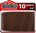 Felt Furniture Pads X-PROTECTOR - 10 Pack Premium 8”x6” Heavy Duty 1/5” Felt Sheets! Cut Furniture Felt Pads for Furniture Feet You Need – Best Furniture Pads for Hardwood Floors! Brown by X-Protector
